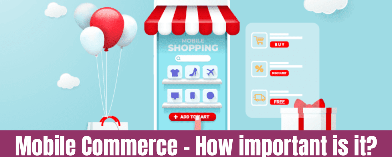 Growing Importance of Mobile Commerce